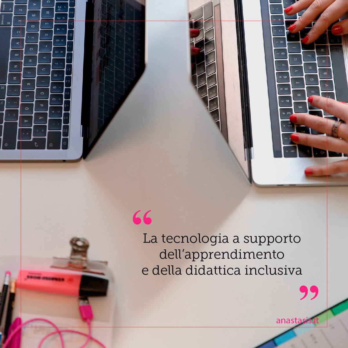 La tecnologia a supporto dell'apprendimento e della didattica inclusiva