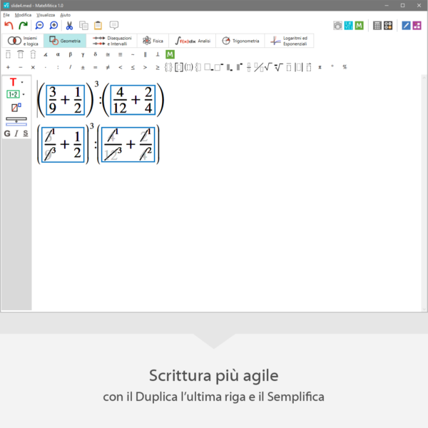 mateMitica - scrittura matematica più agile con le funzioni "duplica l'ultima riga e "Semplifica"