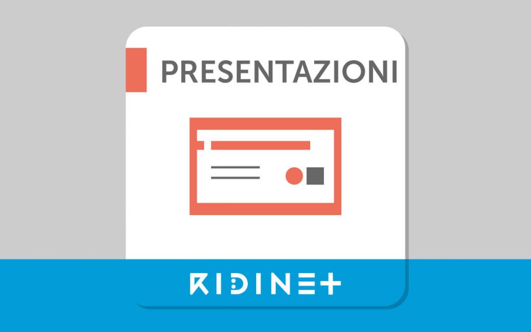 Presentazioni Evento RIDInet online – marzo 2021