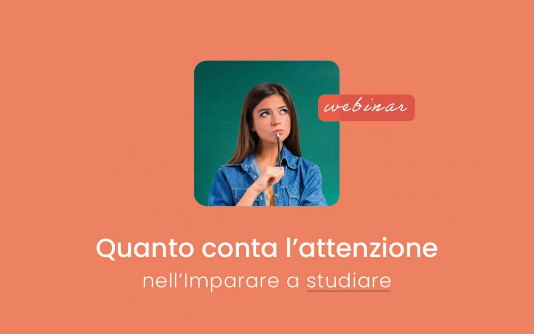 Famiglie » Quanto conta l’attenzione nell’imparare e nello studiare?