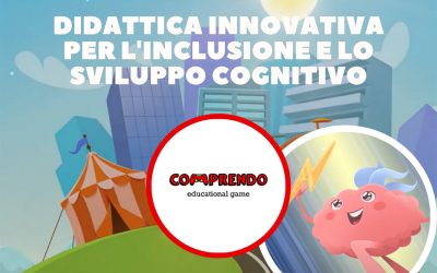 Comprendo: Didattica innovativa per l’inclusione e lo sviluppo cognitivo