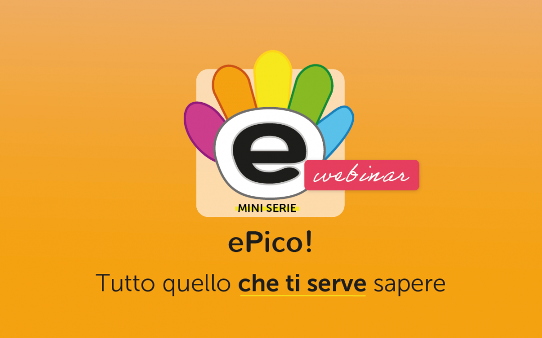 Famiglie » Tutto quello che ti serve sapere su ePico!