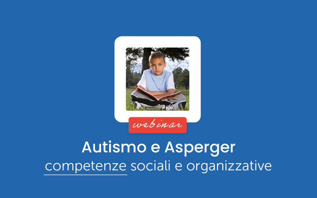 Webinar Autismo alto funzionamento e sindrome di Asperger