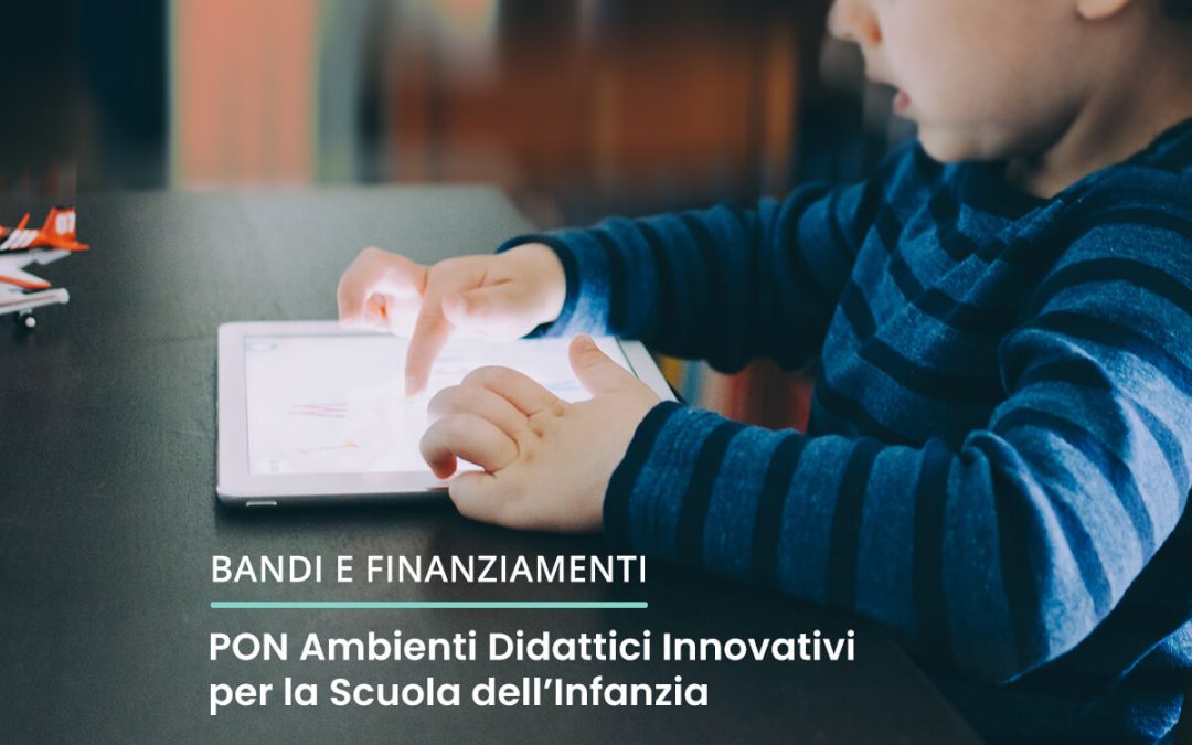 SCADUTO | PON Ambienti Didattici Innovativi per la Scuola dell’Infanzia