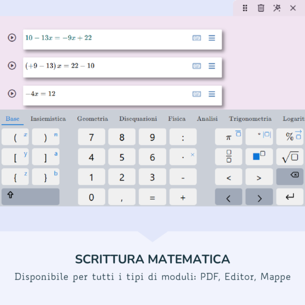 Scrittura matematica: disponibile per tutti i tipi di moduli: PDF, Editor, Mappe