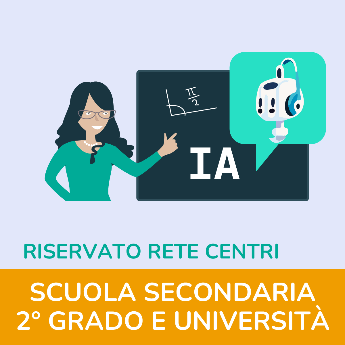 Corso IA Scuola Secondaria di secondo grado e Università per operatori di Doposcuola Specialistico