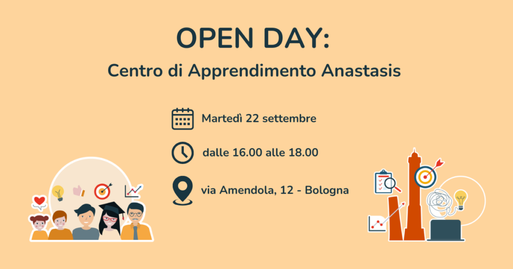 Locandina Open Day del Centro di Apprendimento Anastasis: martedì 22 settembre, ore 16-18, via Amendola 12, Bologna.