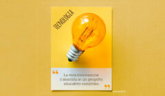 Lampadina con scritto accanto "la vera innovazione è inserirla in un progetto educativo condiviso"