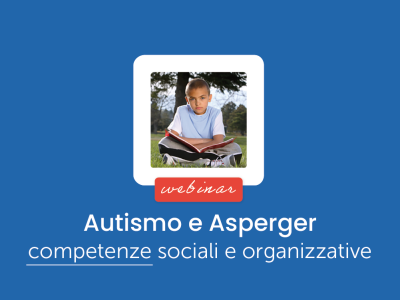 Webinar Autismo alto funzionamento e sindrome di Asperger